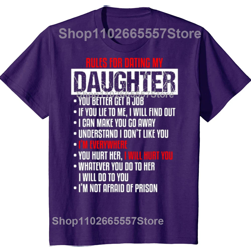 Funny Rules For Dating My Beautiful Daughter Dad T Shirts Graphic Cotton Streetwear Short Sleeve Birthday Gifts Summer T-shirt