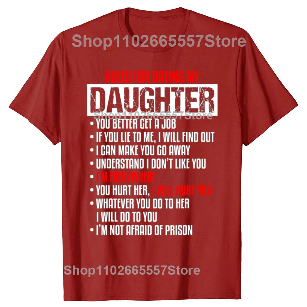 Funny Rules For Dating My Beautiful Daughter Dad T Shirts Graphic Cotton Streetwear Short Sleeve Birthday Gifts Summer T-shirt