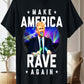 Funny Trump EDM Festival T-Shirt