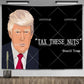 Tax These Nuts Donald Trump Wall Decor Flag Funny Meme Tapestry Room Decoration Aesthetic Home And Garden Banner Tapestries